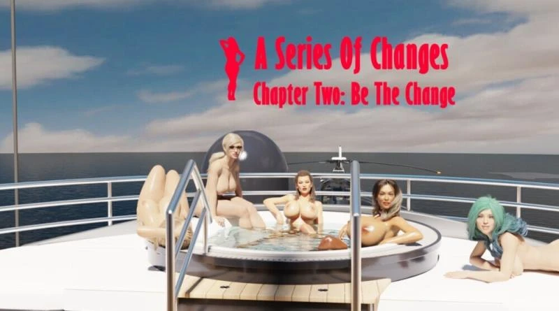 A Series of Changes – Ch.2 v0.1.6 2025 [Creampie, Combat] (2.43 GB)